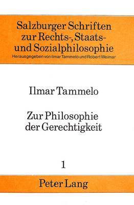 Zur Philosophie Der Gerechtigkeit 1