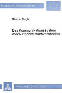 bokomslag Das Kommunikationssystem Von Wirtschaftsfachverbaenden