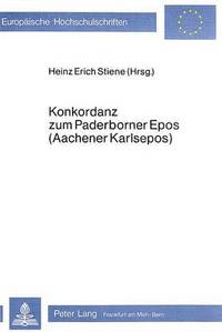 bokomslag Konkordanz Zum Paderborner Epos (Aachener Karlsepos)