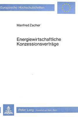 bokomslag Energiewirtschaftliche Konzessionsvertraege