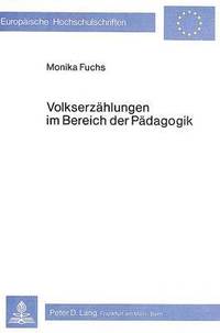 bokomslag Volkserzaehlungen Im Bereich Der Paedagogik