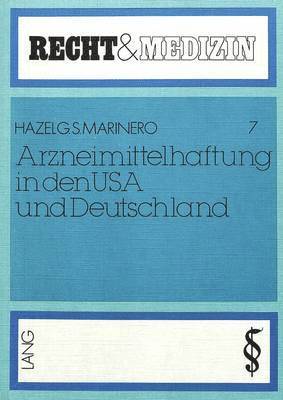 bokomslag Arzneimittelhaftung in Den USA Und Deutschland