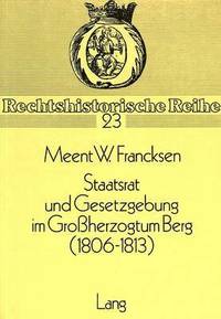 bokomslag Staatsrat Und Gesetzgebung Im Grossherzogtum Berg (1806-1813)