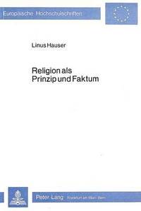 bokomslag Religion ALS Prinzip Und Faktum