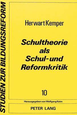 bokomslag Schultheorie ALS Schul- Und Reformkritik