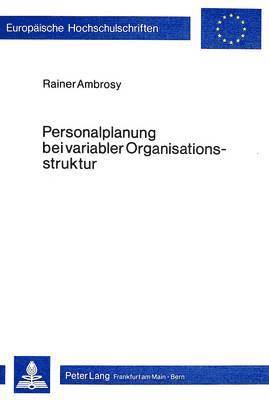 Personalplanung Bei Variabler Organisationsstruktur 1