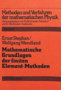 bokomslag Mathematische Grundlagen Der Finiten Element-Methoden