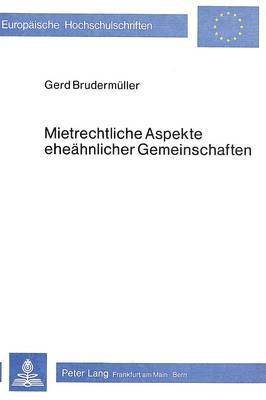 Mietrechtliche Aspekte Eheaehnlicher Gemeinschaften 1