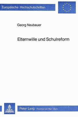 bokomslag Elternwille Und Schulreform