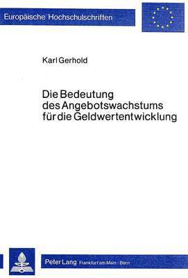 Die Bedeutung Des Angebotswachstums Fuer Die Geldwertentwicklung 1