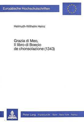 bokomslag Grazia Di Meo, Il Libro Di Boecio de Chonsolazione (1343)