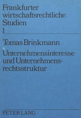 bokomslag Unternehmensinteresse Und Unternehmensrechtsstruktur