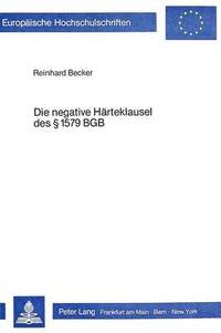 bokomslag Die Negative Haerteklausel Des 1579 Bgb