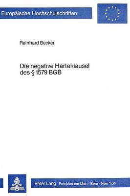 bokomslag Die Negative Haerteklausel Des 1579 Bgb