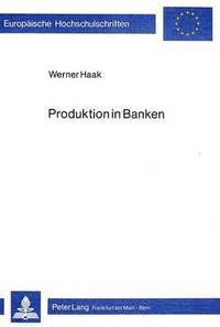 bokomslag Produktion in Banken