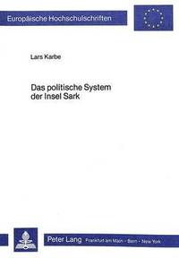 bokomslag Das Politische System Der Insel Sark