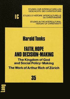 Faith, Hope and Decision-Making