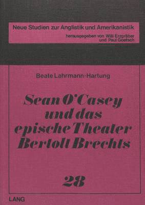 bokomslag Sean O'Casey Und Das Epische Theater Bertolt Brechts