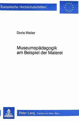 bokomslag Museumspaedagogik Am Beispiel Der Malerei