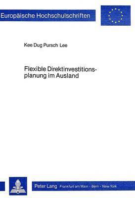 Flexible Direktinvestitionsplanung Im Ausland 1