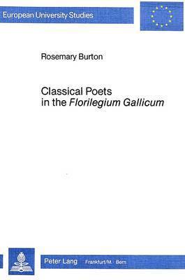 bokomslag Classical Poetry in the Florilegium Gallicum