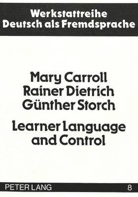 Mary Carroll, etc., Nils Ehnert - Learner Language and Control, Häftad