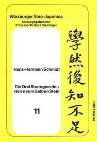 bokomslag Die Drei Strategien Des Herrn Vom Gelben Stein