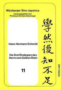 bokomslag Die Drei Strategien Des Herrn Vom Gelben Stein