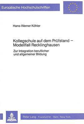 Kollegschule Auf Dem Pruefstand- Modellfall Recklinghausen 1
