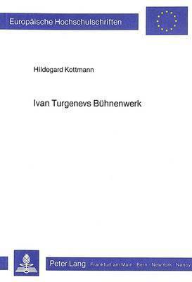 Ivan Turgenevs Buehnenwerk 1