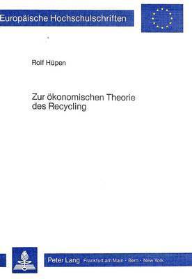 bokomslag Zur Oekonomischen Theorie Des Recycling