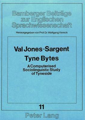 Val Jones-Sargent, Valerie Jones-Sargent, Wolfgang Viereck - Tyne Bytes, Häftad
