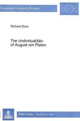 Richard Dove - "Individualitat" of August von Platen, Häftad