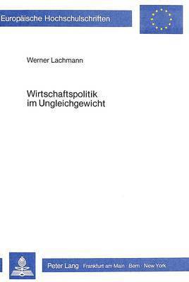 bokomslag Wirtschaftspolitik Im Ungleichgewicht