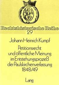 bokomslag Petitionsrecht Und Oeffentliche Meinung Im Entstehungsprozess Der Paulskirchenverfassung 1848/49