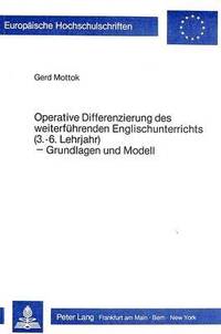 bokomslag Operative Differenzierung Des Weiterfuehrenden Englischunterrichts (3.-6. Lehrjahr)