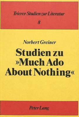Studien Zu Much ADO about Nothing 1