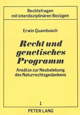 bokomslag Recht Und Genetisches Programm