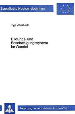 bokomslag Bildungs- Und Beschaeftigungssystem Im Wandel