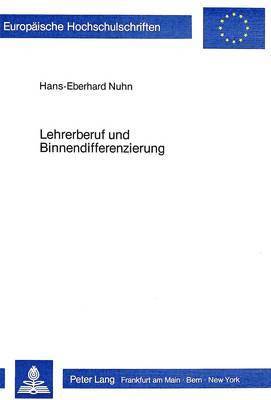 bokomslag Lehrerberuf Und Binnendifferenzierung