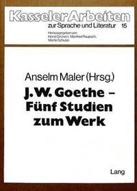 bokomslag J.W. Goethe - Fuenf Studien Zum Werk