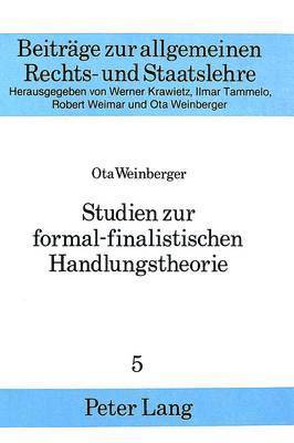 bokomslag Studien Zur Formal-Finalistischen Handlungstheorie