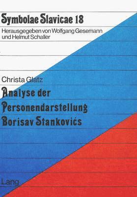 Analyse Der Personendarstellung Borisav Stankovics 1