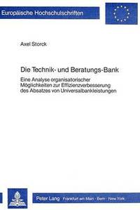 bokomslag Die Technik- Und Beratungs-Bank