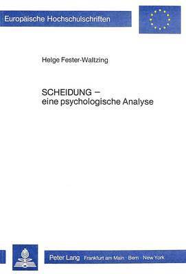 bokomslag Scheidung - Eine Psychologische Analyse