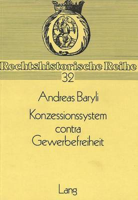 bokomslag Konzessionssystem Contra Gewerbefreiheit