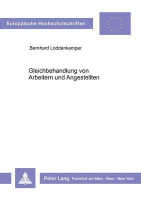 bokomslag Gleichbehandlung Von Arbeitern Und Angestellten