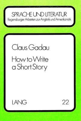 How to Write a Short Story 1