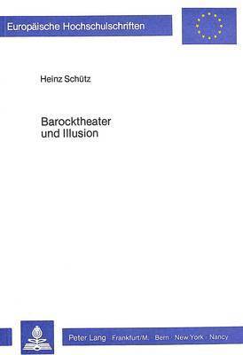 Barocktheater Und Illusion 1