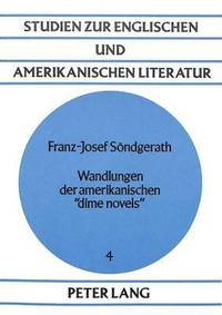 bokomslag Wandlungen Der Amerikanischen Dime Novels